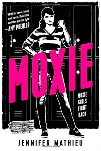 Moxie by Jennifer Mathieu