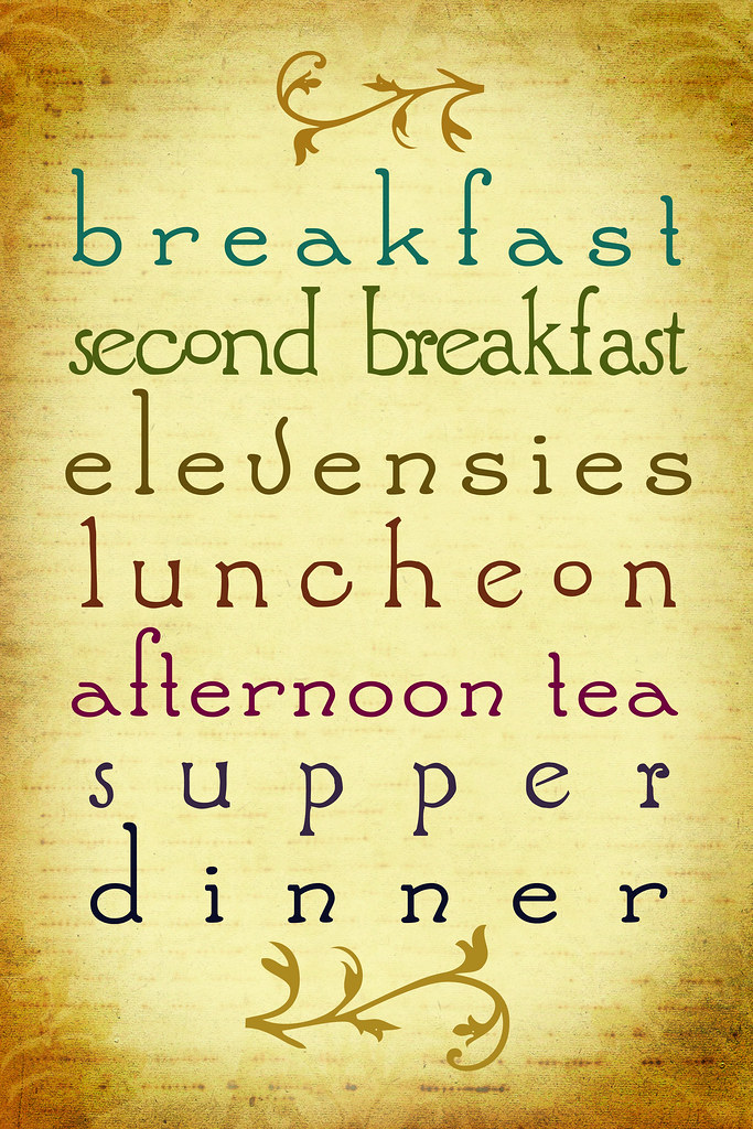Yellow background with Hobbit eating schedule- Breakfast; Second Breakfast; Elevensies; Luncheon; Afternoon Tea; Supper; Dinner