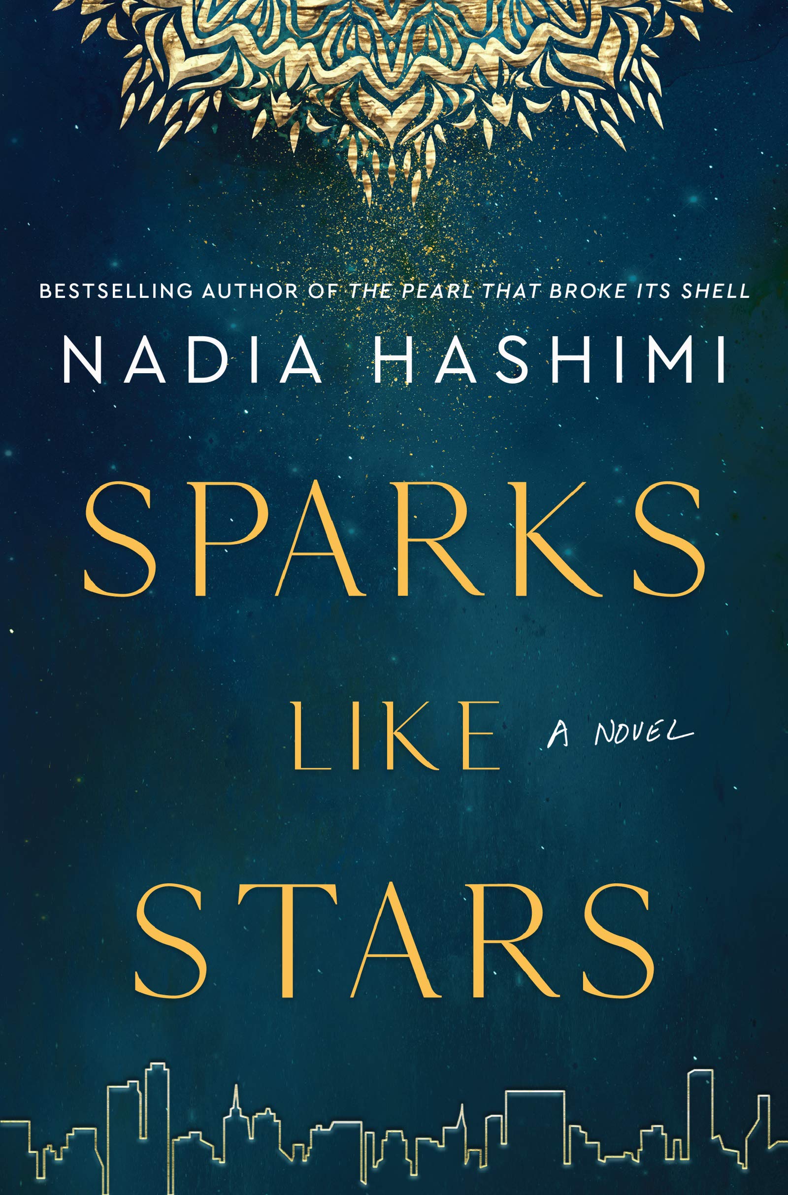 Sparks Like Stars by Nadia Hashimi book cover