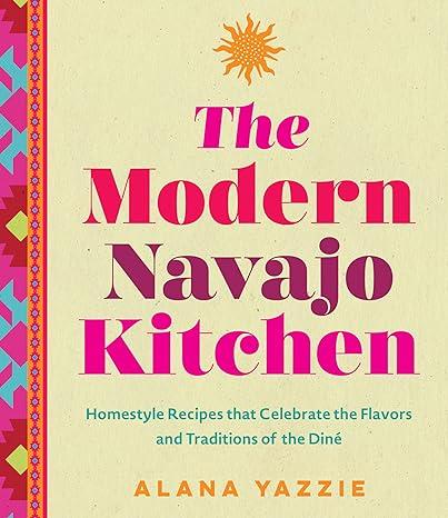 The Modern Navajo Cookbook book cover