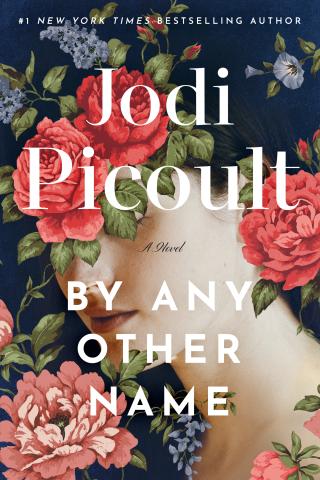 book cover for By Any Other Name with flowers on it