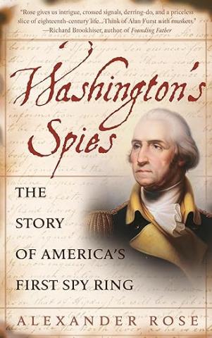 Book cover of Washington's Spies by Alexander Rose with George Washington's face on the cover