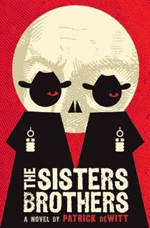 The Sisters Brothers by Patrick deWitt